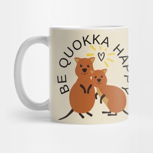 Be quokka happy Mug